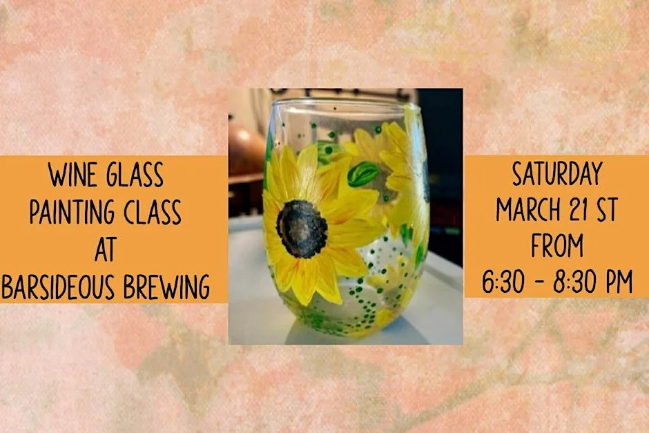 Wine Glass Painting at Barsideous Brewing *Customizable*