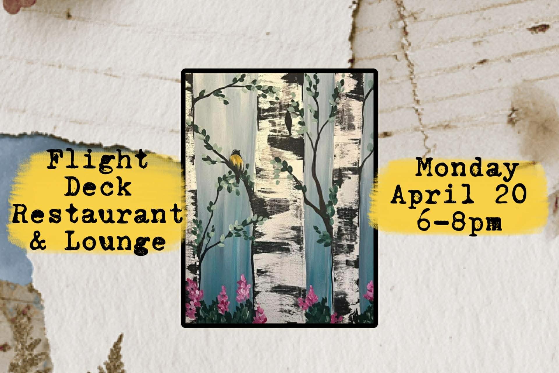 Paint &amp; Sip at Flight Deck Restaurant &amp; Lounge