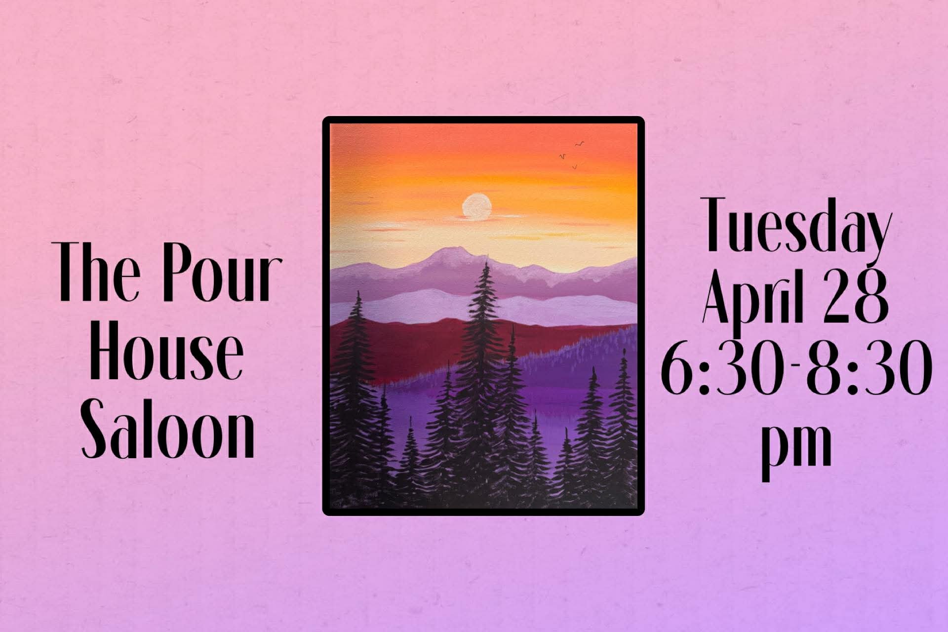 Paint Night At Pour House Saloon