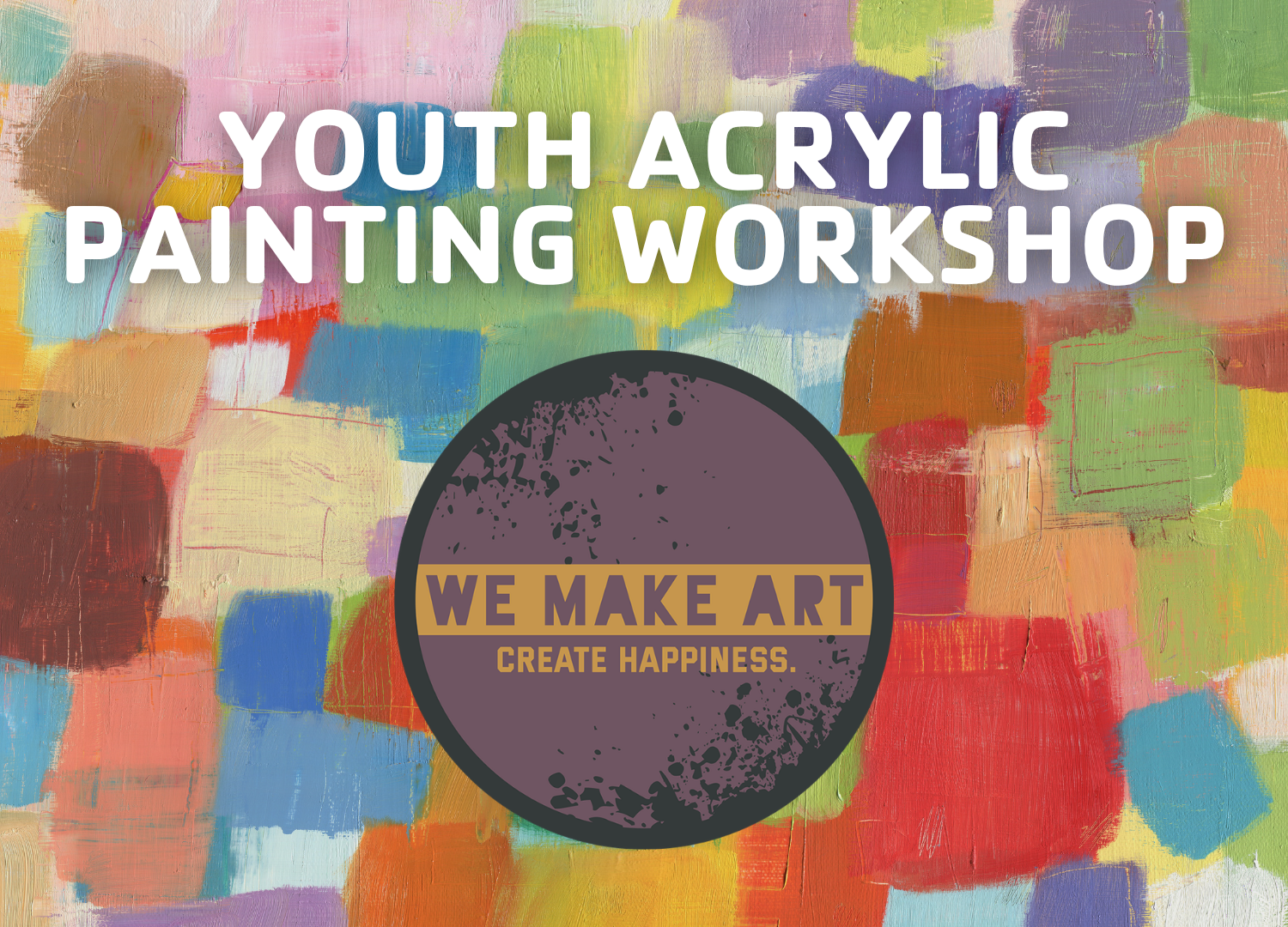 Youth Acrylic Painting Workshop - 4 week Course