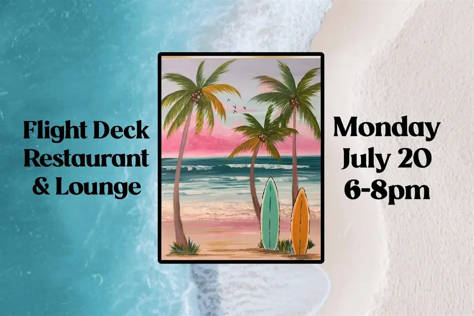 Paint &amp; Sip at Flight Deck Restaurant &amp; Lounge