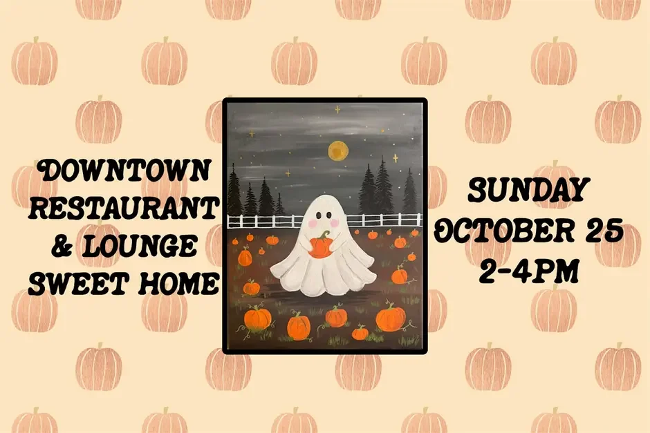 Paint &amp; Sip at Downtown Restaurant &amp; Lounge in Sweet Home