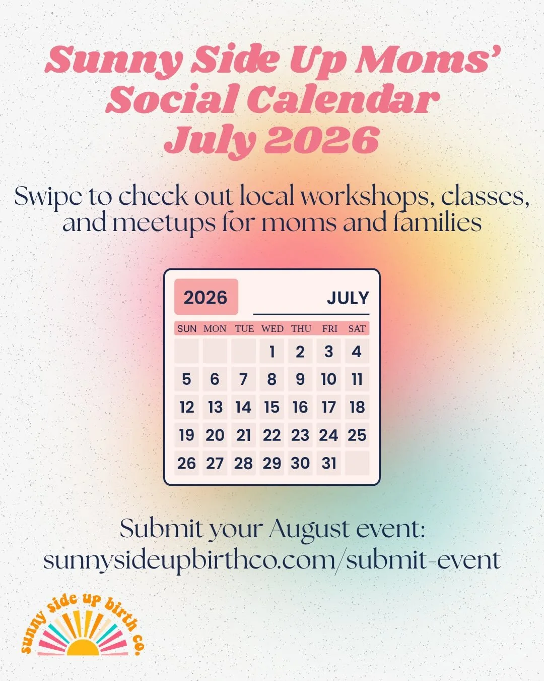 ☀️ JULY ☀️

Mark your calendars, make connections, support local 💛
So many good ones this month! Planning to attend any?