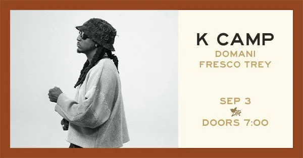K Camp - Kiss 6 Tour — The Hawthorn