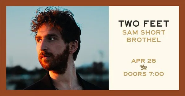 Two Feet: The Next Steps Tour — The Hawthorn