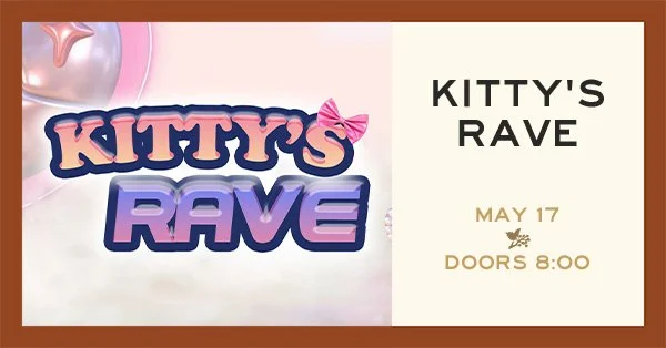 Kitty's Rave - 18+ — The Hawthorn