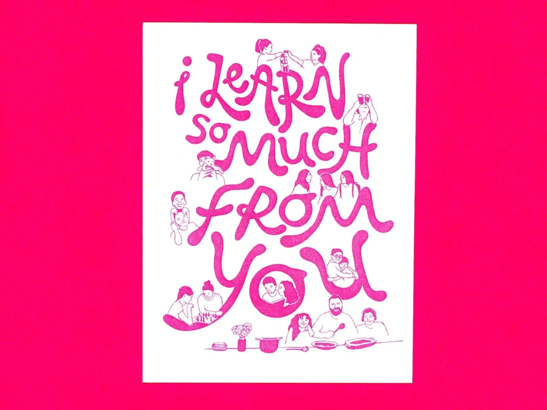 Design + Facilitation / I Learn So Much From You