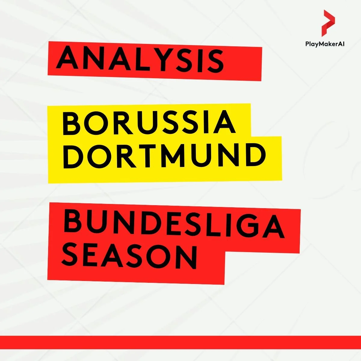 Graphic visual header for a football analytics analysis of Borussia Dortmunds Bundesliga season