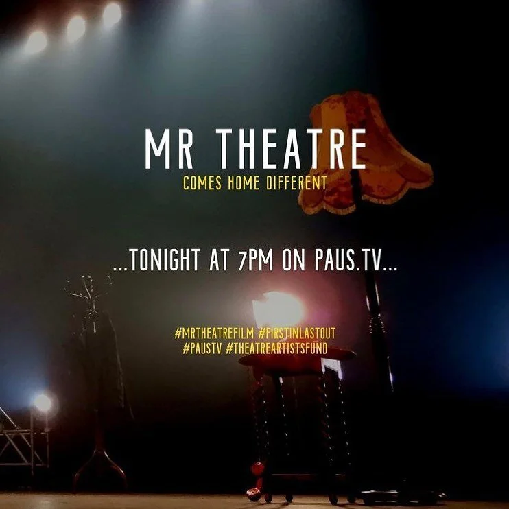 We&rsquo;re just 1hr away! 

&lsquo;Mr Theatre Comes Home Different&rsquo; by Will Eno @paus.tv 

Register to watch. Link in bio. 

#mrtheatrefilm #paustv #willeno #theatreartistsfund #lovetheatre #charityfilm #backonstage #theatrereopening