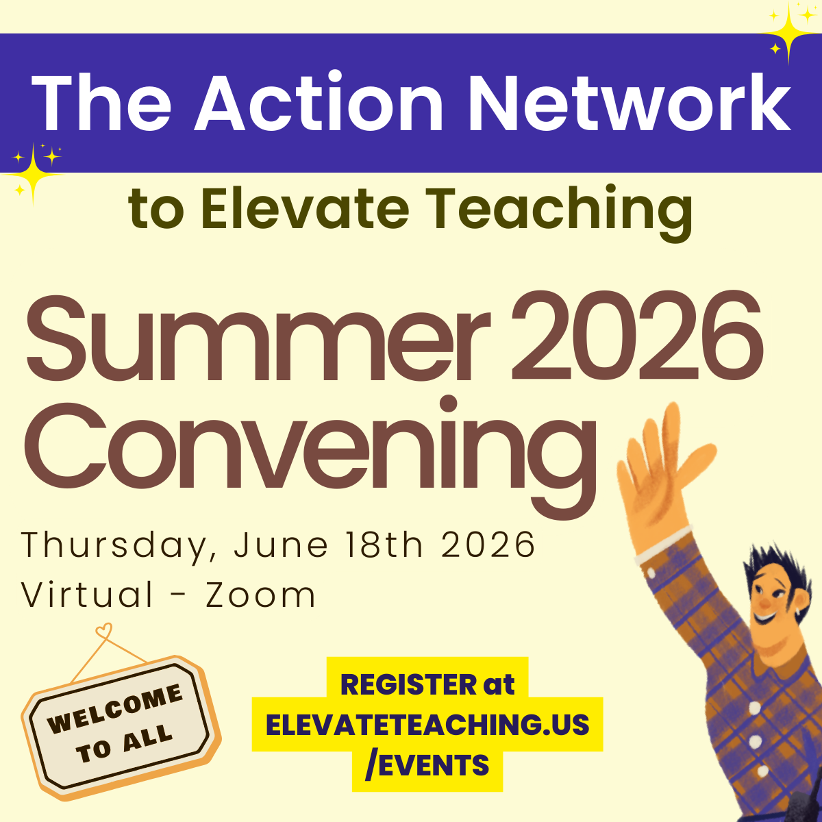 Summer 2026 Action Network to Elevate Teaching (ANET) Convening