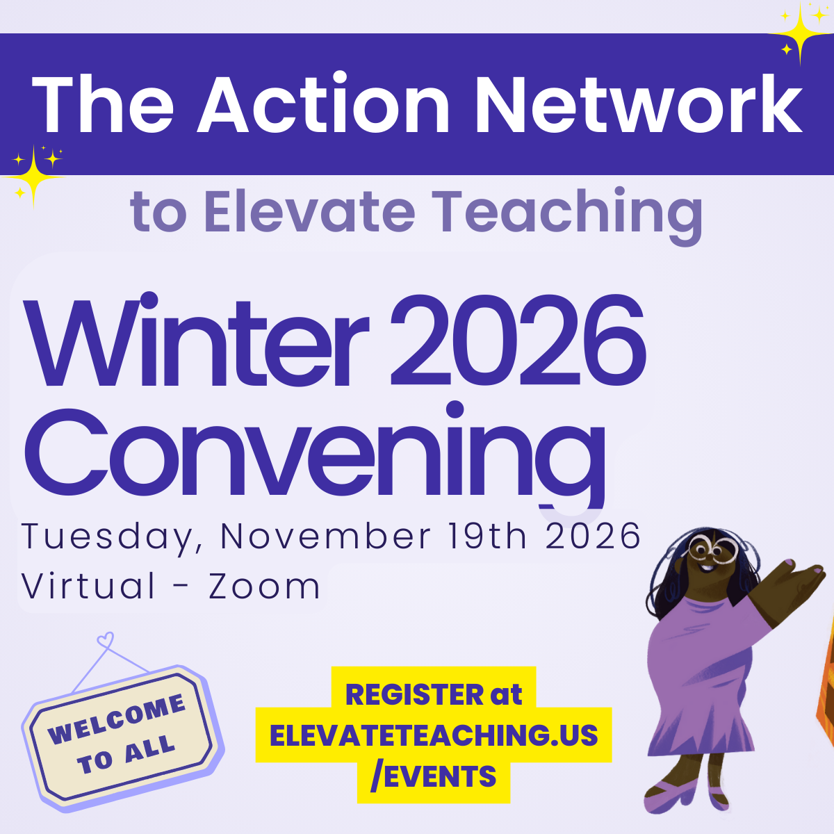 Winter 2026 Action Network to Elevate Teaching (ANET) Convening