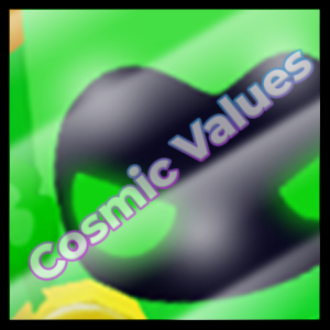 Cosmic Values - Shiny Pets - Pet Simulator X Value List