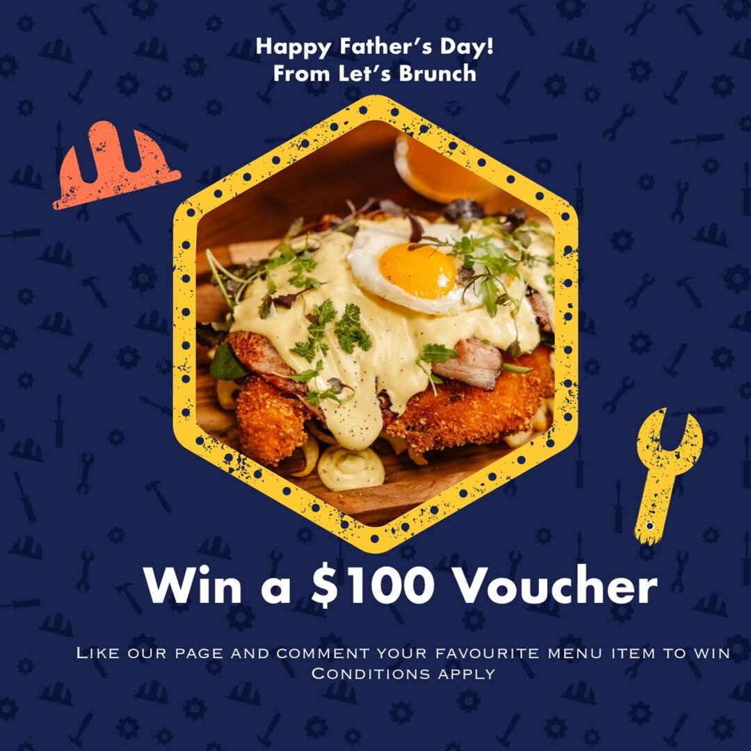 Happy Father&rsquo;s Day from Let&rsquo;s Brunch 

Win a $100 voucher 

Like our page and comment your favourite menu item to win 

Competition closes 31/8/22
Winner will be announce 01/09/22

Terms and conditions apply 

📲 (08) 8221 6828 to book. 
