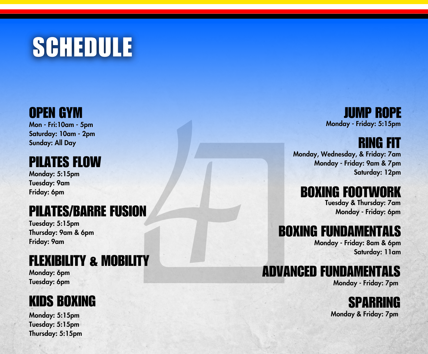 Schedule of fitness classes listing times for open gym, Pilates flow, Pilates/barre fusion, flexibility and mobility, kids boxing, jump rope, ring fit, boxing footwork, boxing fundamentals, advanced fundamentals, and sparring sessions.