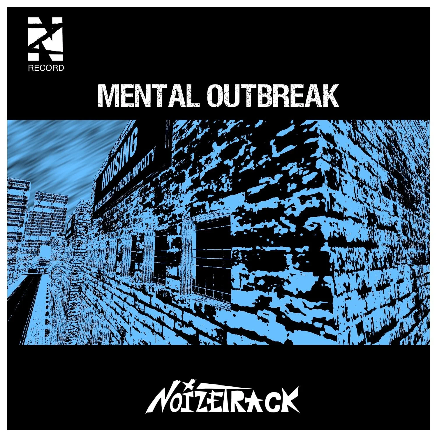 Noizetrack - Mental Outbreak (Artwork).jpg