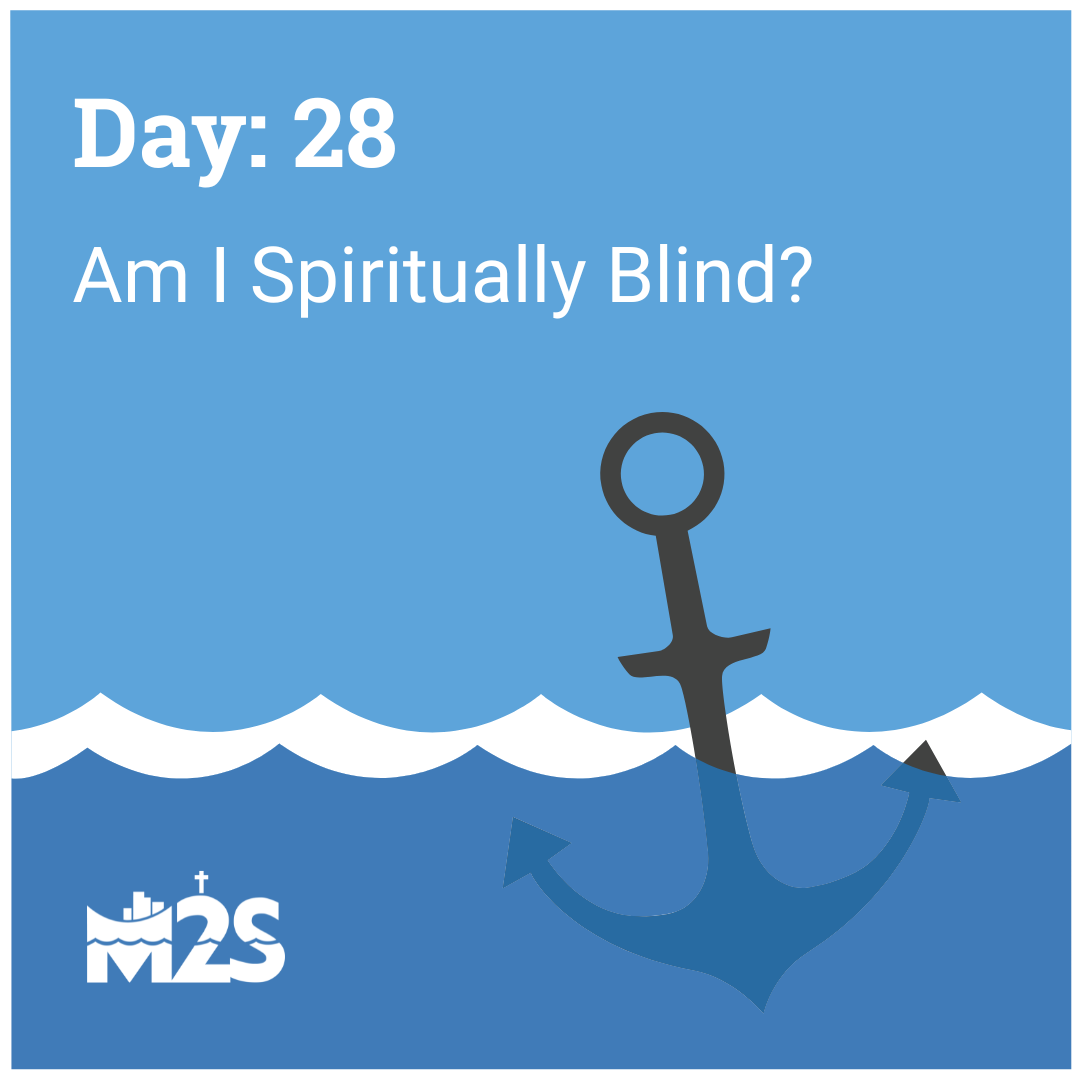 Am I Spiritually Blind?