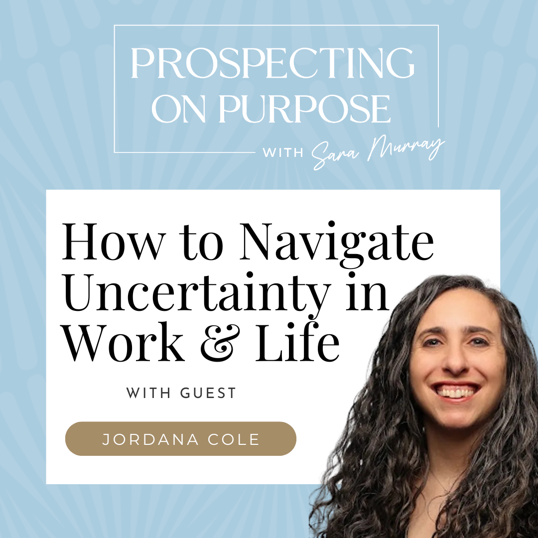 Episode 122: How to Navigate Uncertainty in Work and Life with Jordana Cole