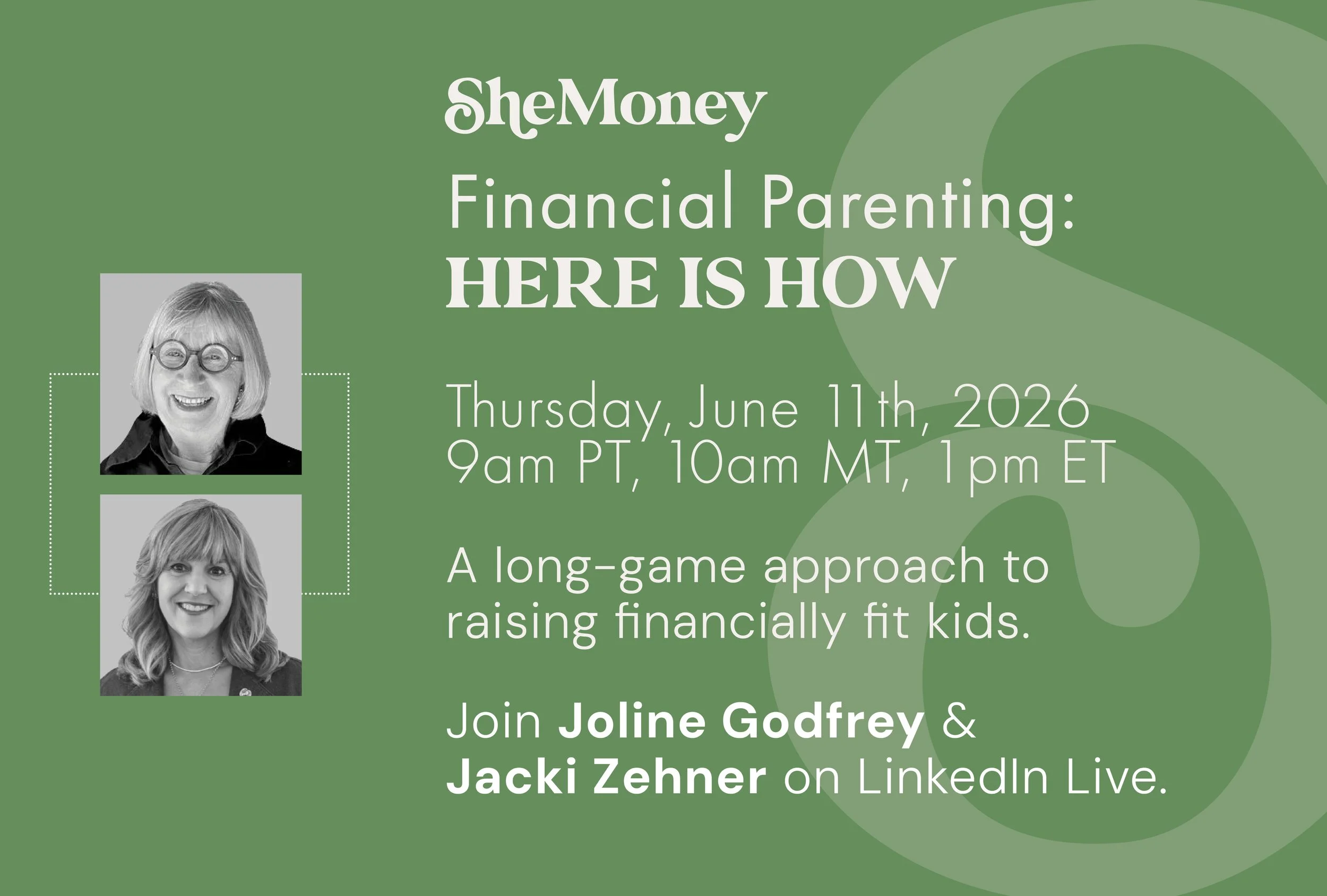 LinkedIn Live / Financial Parenting: Here Is How