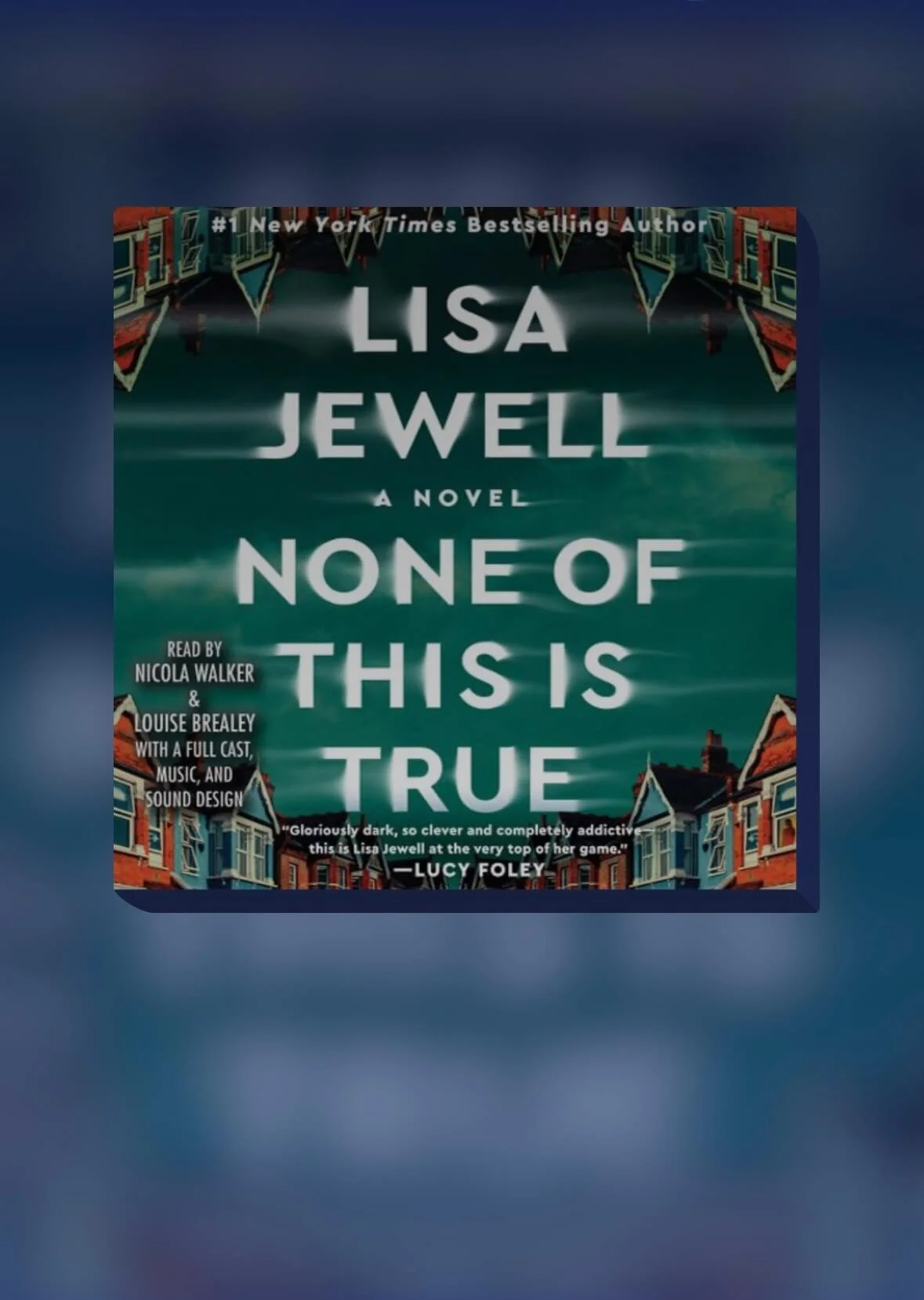 None of This is True book, Lisa Jewell