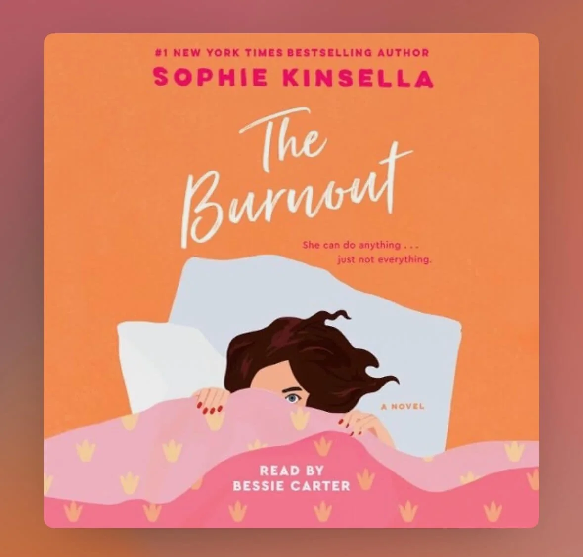 The Burnout Book by Sophie Kinsella