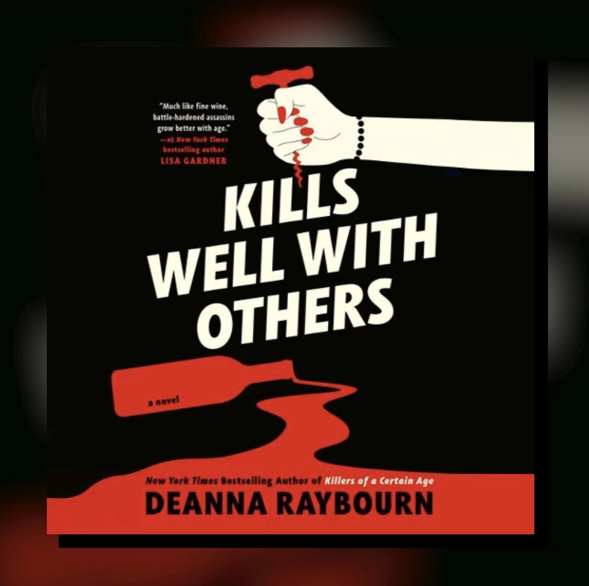 Kills Well With Others by Deanna Raybourn