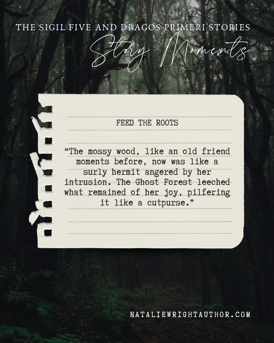 A poetic quote about a mossy forest on a torn piece of notebook paper, with a dark, foggy woodland background.