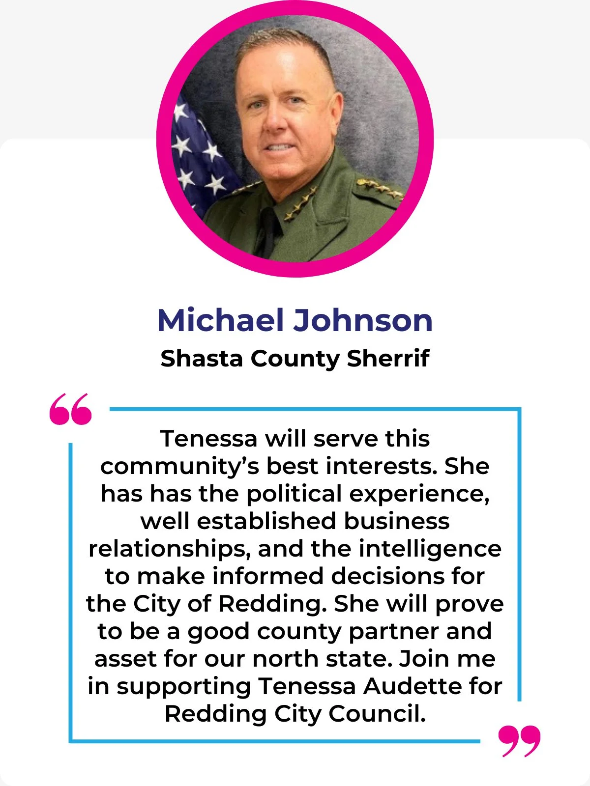 Shasta County Sherrif Michael Johnson endorses Tenessa Audette