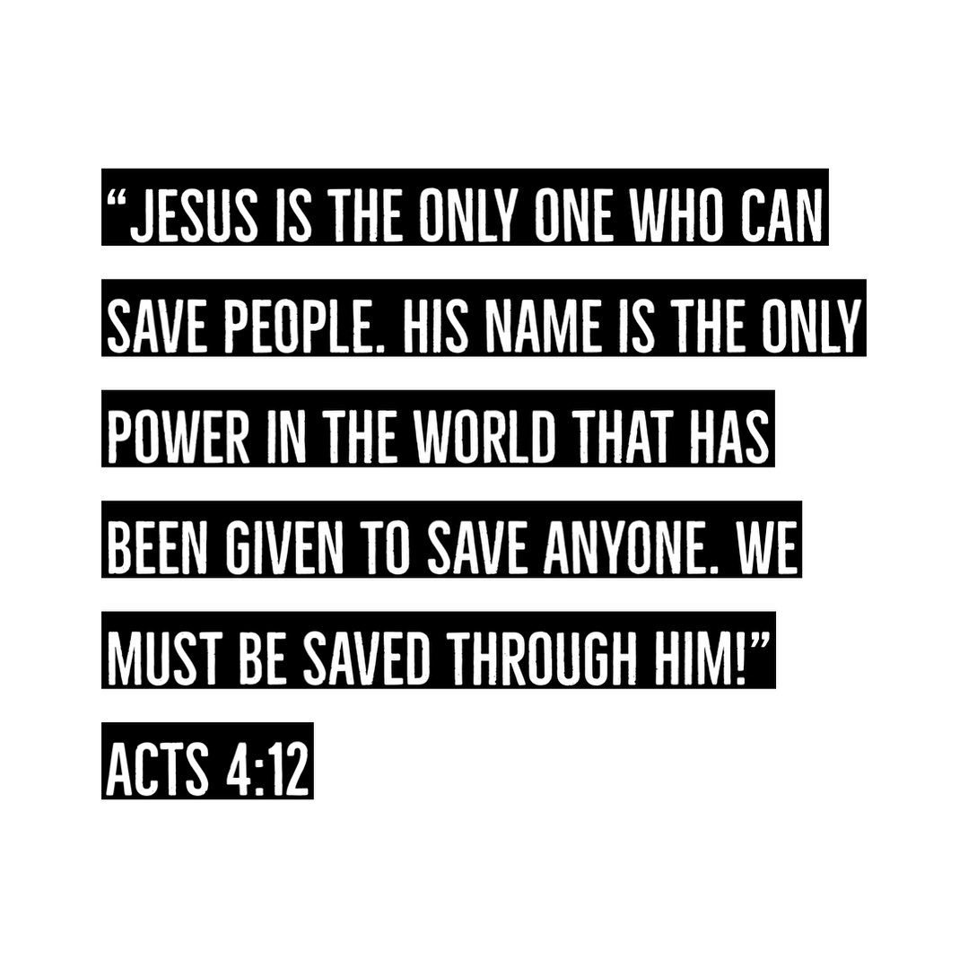 &ldquo;Jesus is the only one who can save people. His name is the only power in the world that has been given to save anyone. We must be saved through him!&rdquo;&rdquo;
‭‭Acts‬ ‭4‬:‭12‬ ‭
.
.
#Jesus #Bible #Scripture #Christianity #Christian #Biblev