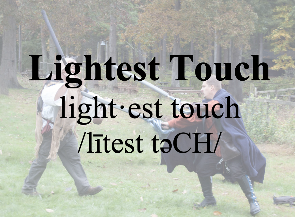 Game Jargon Definition: "Lightest&nbsp;Touch"