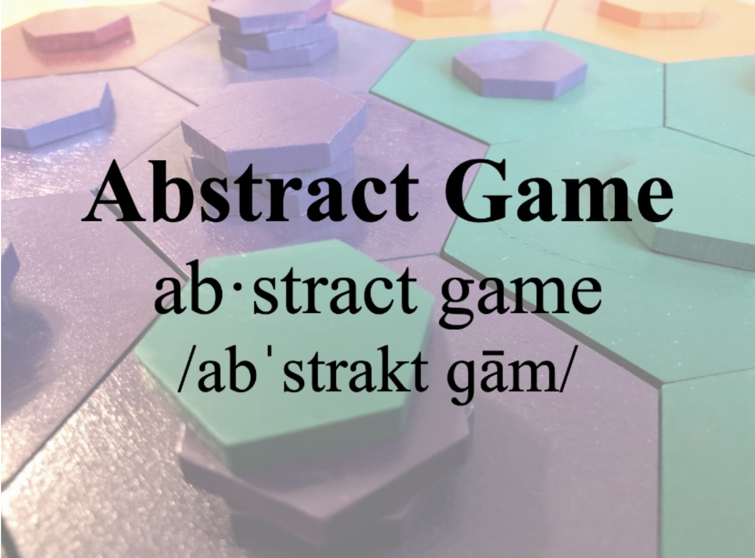 Game Jargon Definition: "Abstract&nbsp;Game"