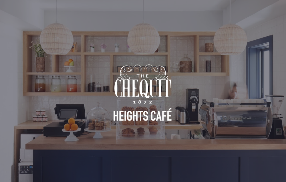 Heights Cafe — The Chequit