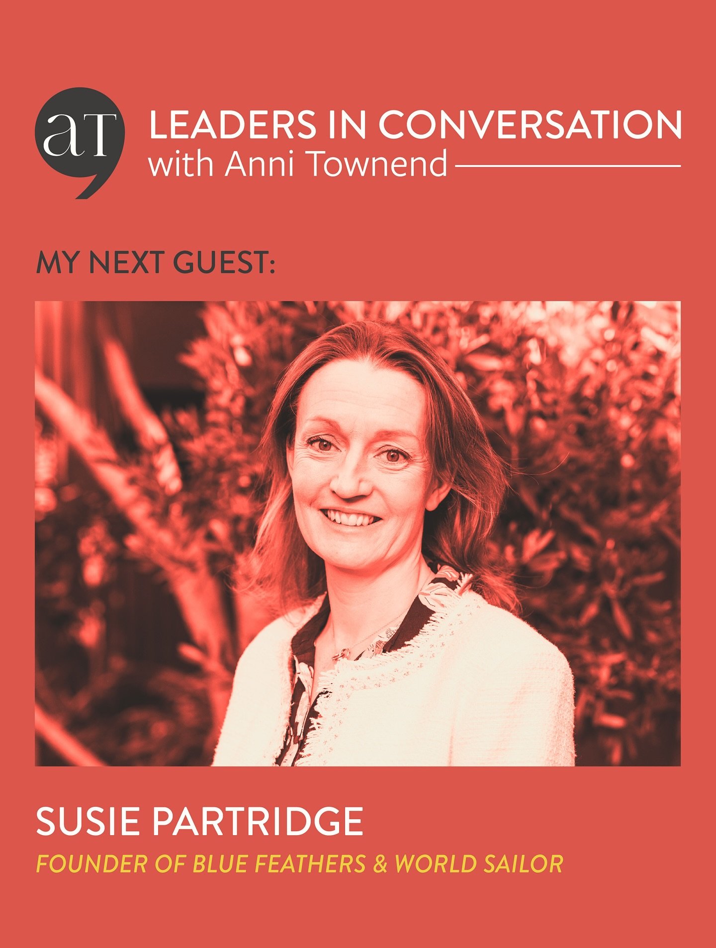 Introducing my next guest on Leaders in Conversation with Anni Townend, Susie Partridge, founder of Blue Feathers agency and round the world sailor.

I had the joy of connecting with @susiepartridge00 through a colleague. I enjoyed our conversation s