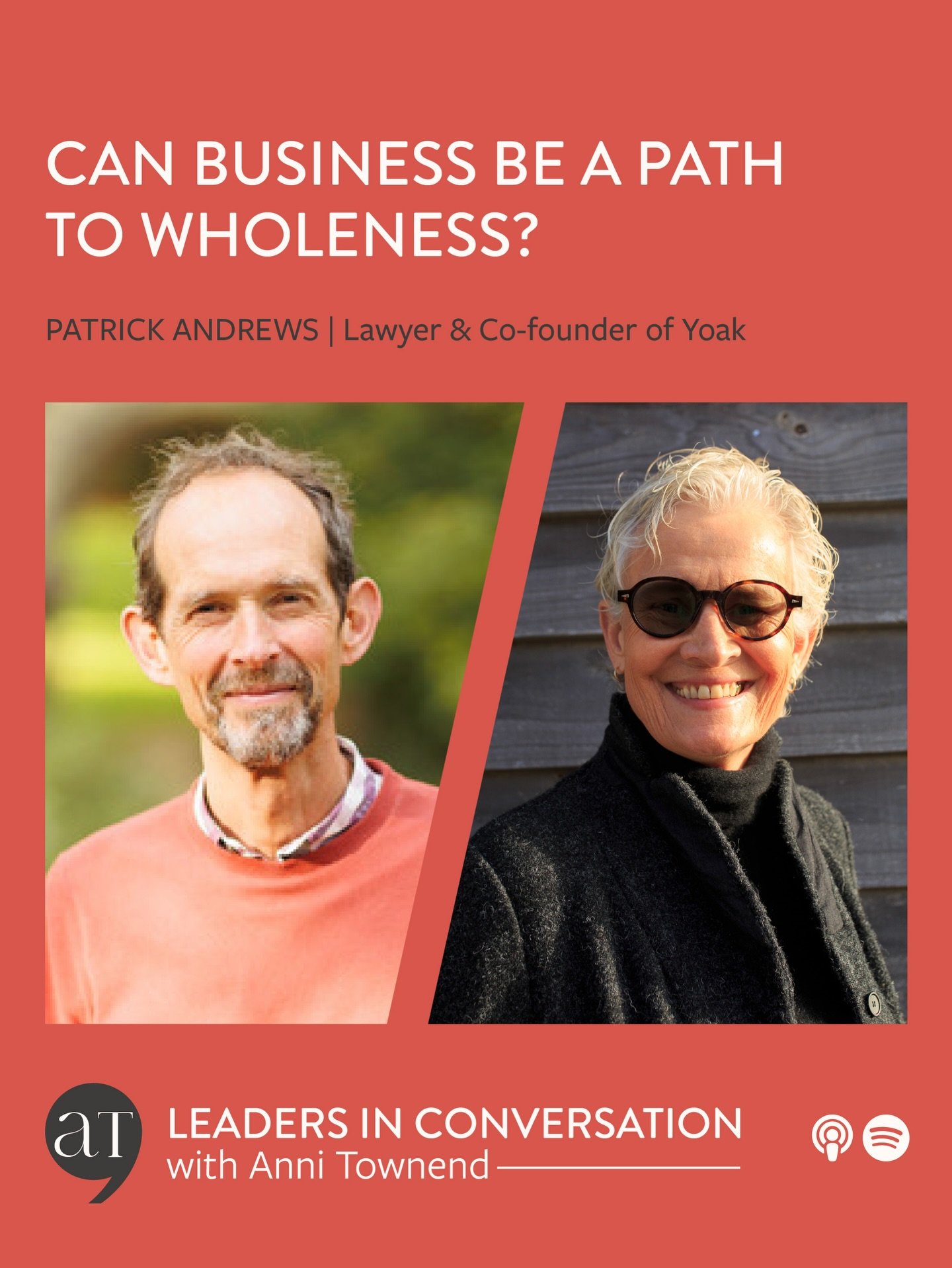 What if business could be a path to wholeness?

That&rsquo;s the question at the heart of my latest conversation on Leaders in Conversation - and it&rsquo;s one I&rsquo;ve been sitting with ever since.

My guest is Patrick Andrews, lawyer, co-founder