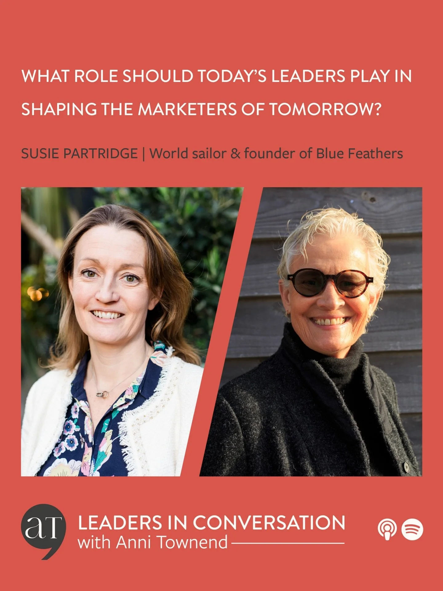 What role should today&rsquo;s leaders play in shaping the marketers of tomorrow?

That is the question at the heart of this conversation with Susie Partridge, round the world sailor and founder of the strategic marketing agency Blue Feathers.

Susie