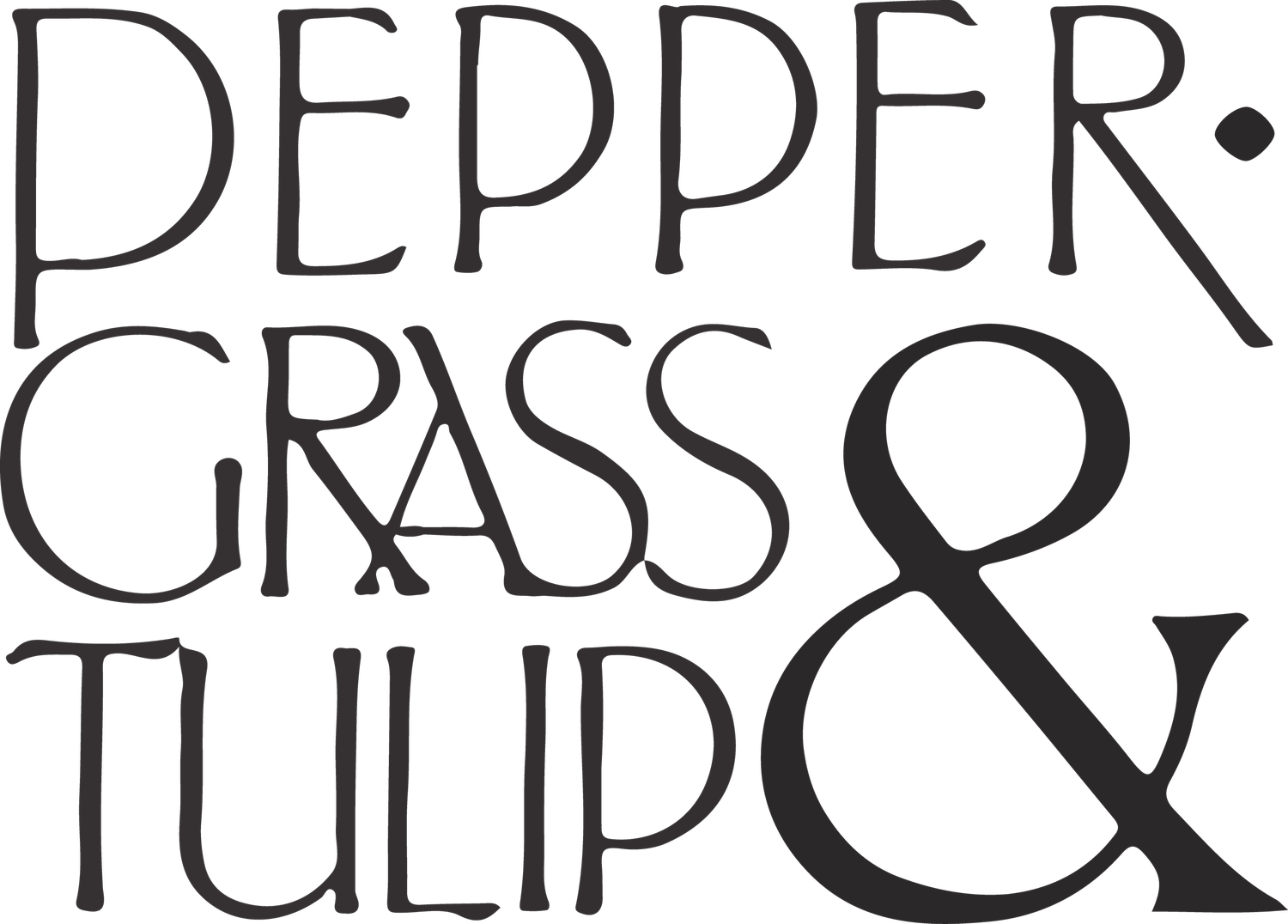 Peppergrass &amp; Tulip