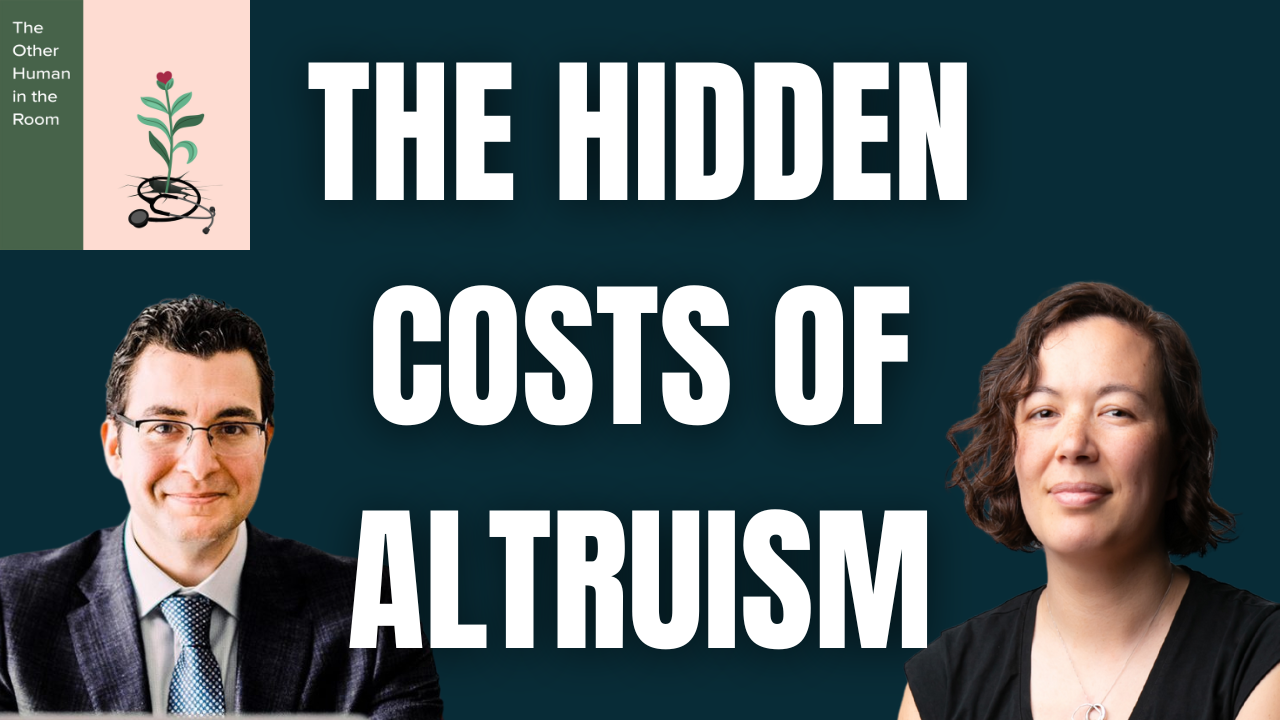The Hidden Costs of Altruism with Dr Dimitrios Tsatiris