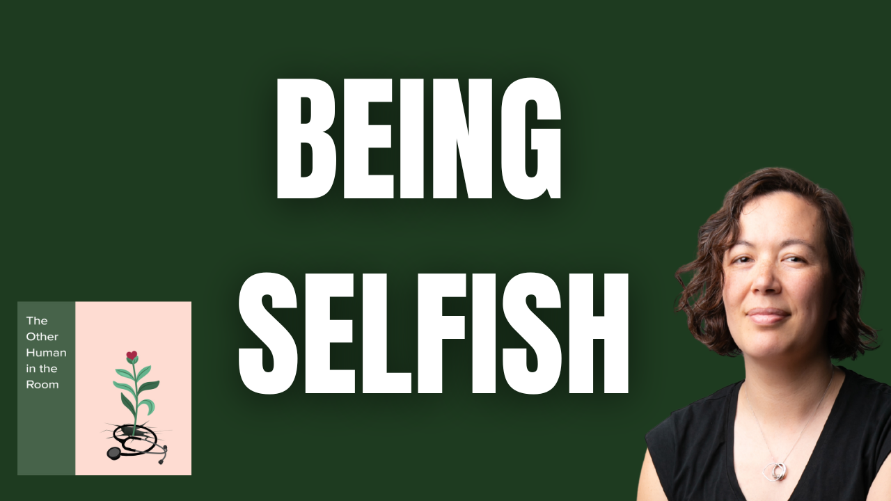 Being Selfish (Retreat Recap)