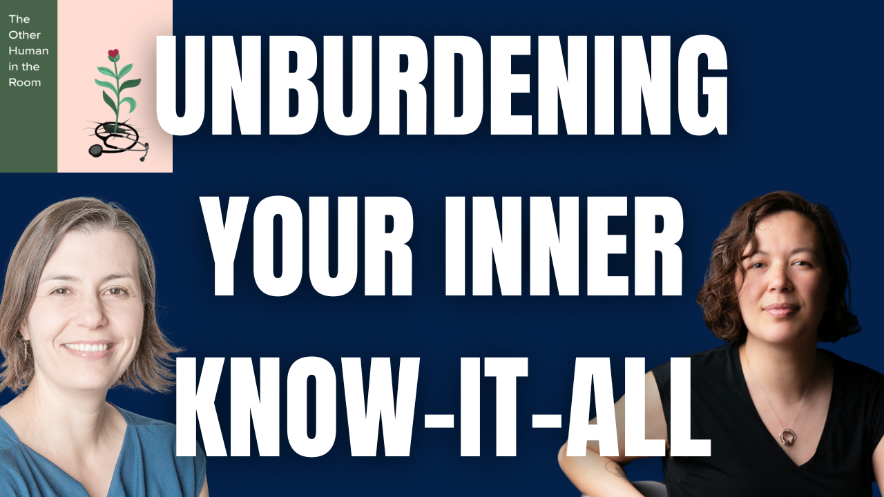 Joan Explores IFS - Part 5 (Unburdening My Know-it-all Part)