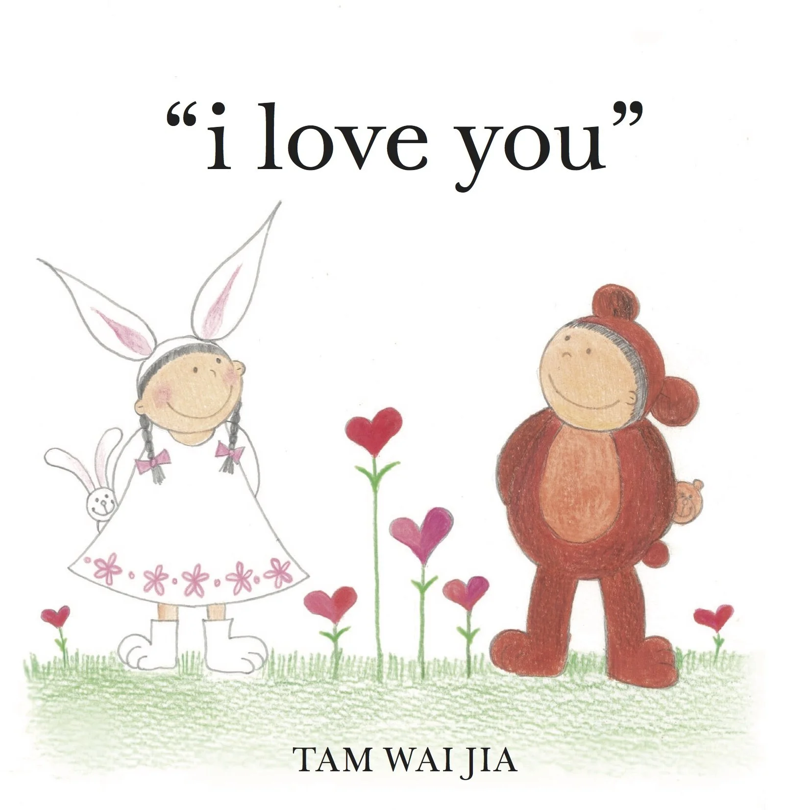 i love you by Tam Wai Jia