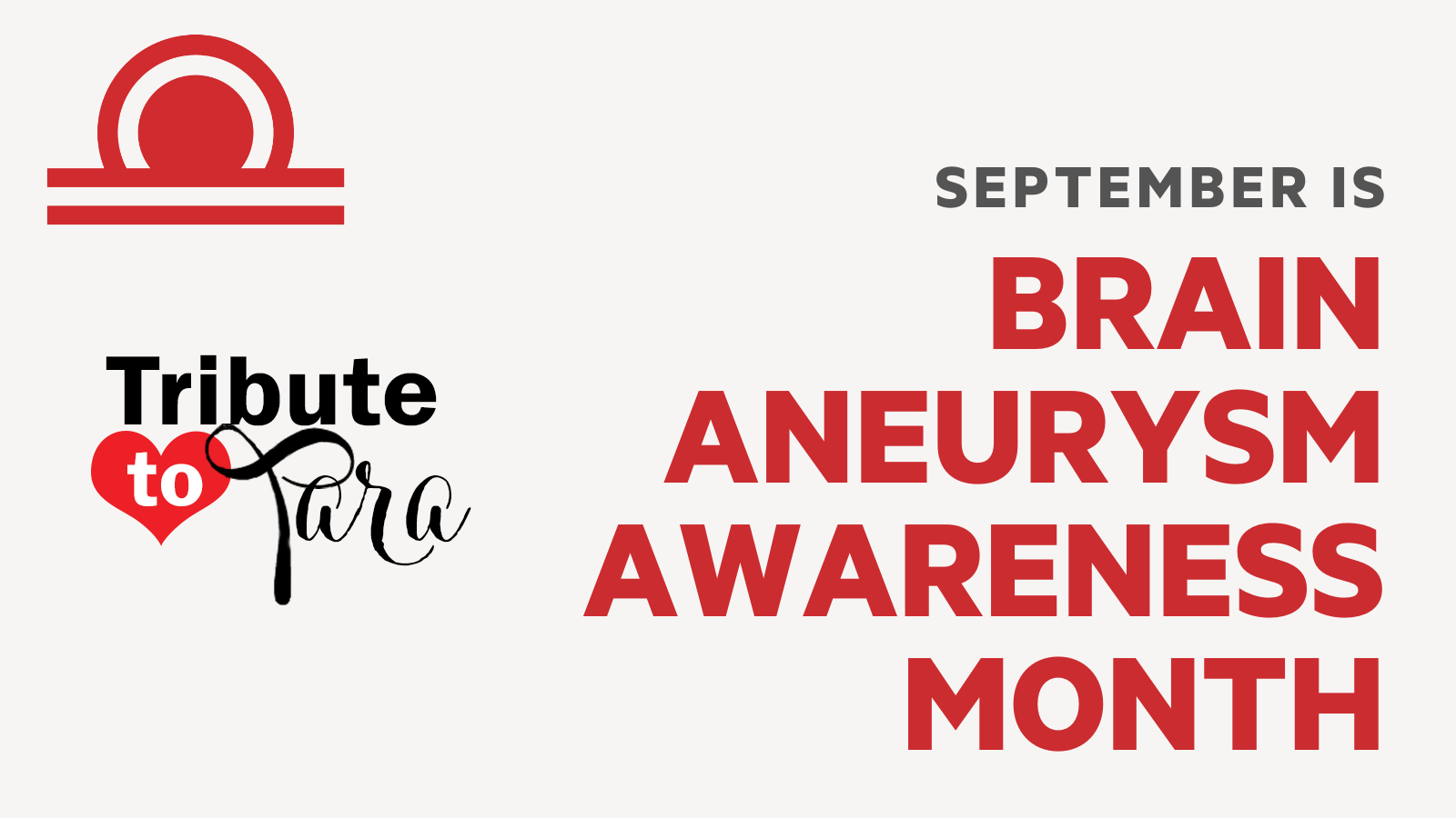 September is Brain Aneurysm Awareness Month!