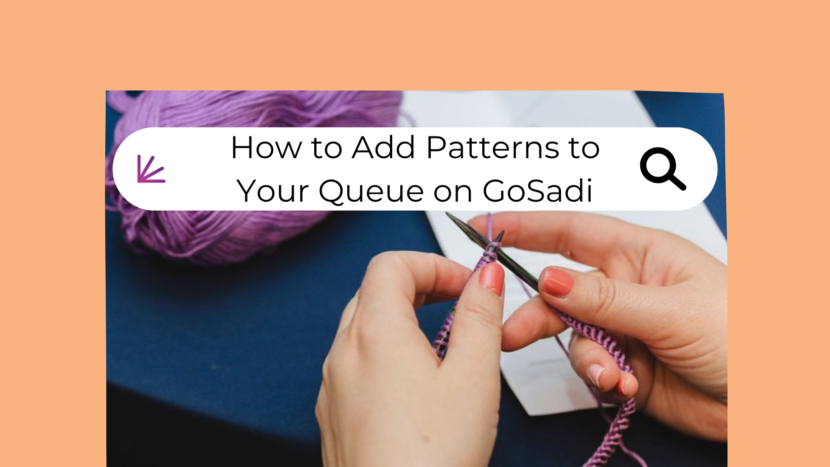 How to Add Patterns to Your Queue on GoSadi