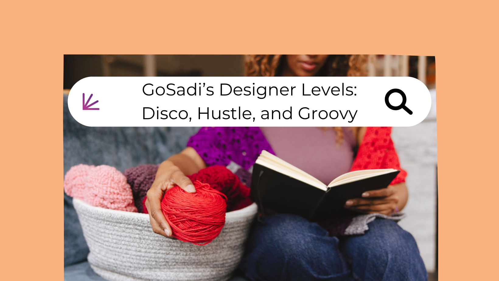 GoSadi’s Designer Levels:  Disco, Hustle, and Groovy