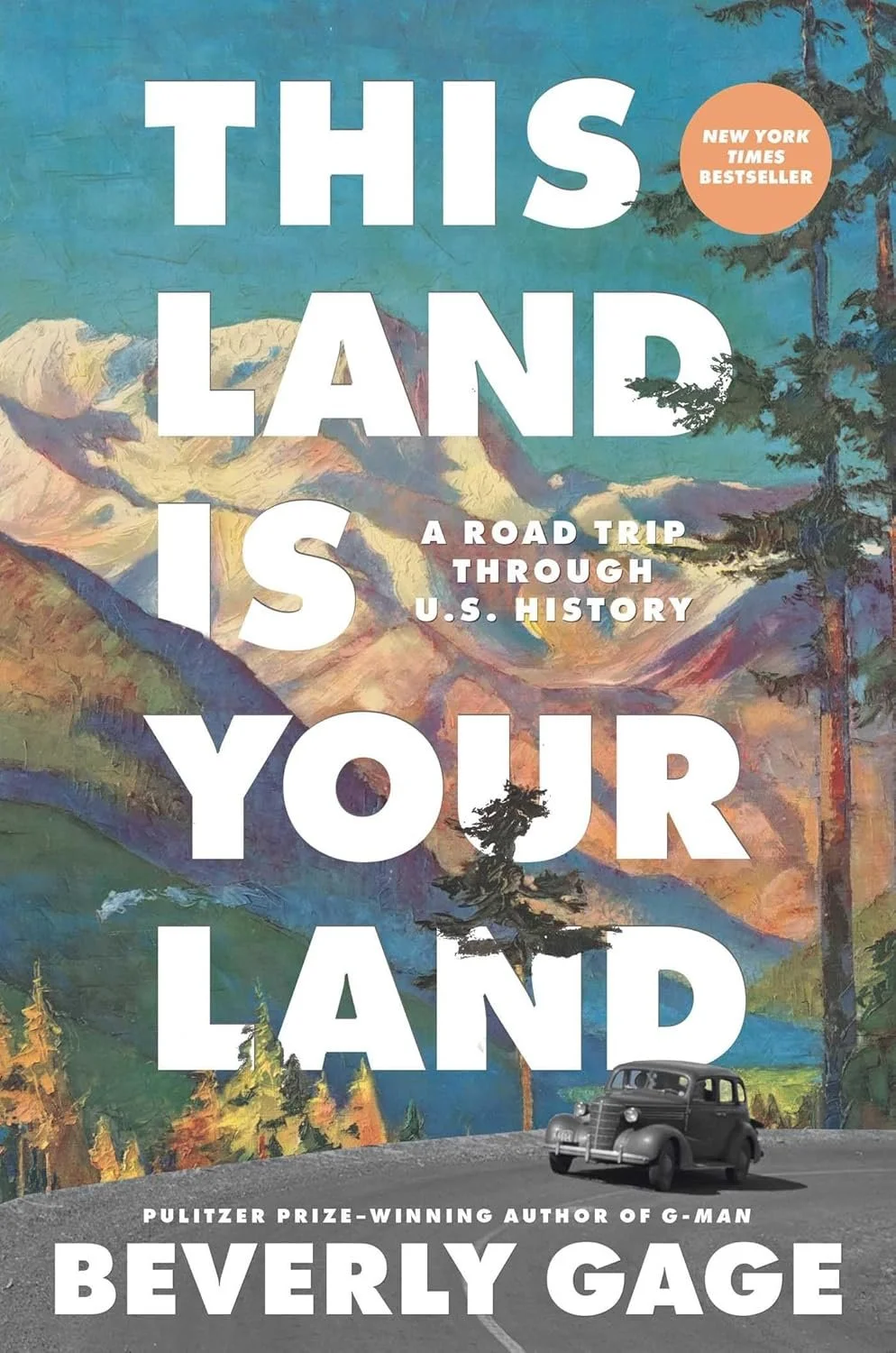This Land is Your Land: A Road Trip Through U.S. History