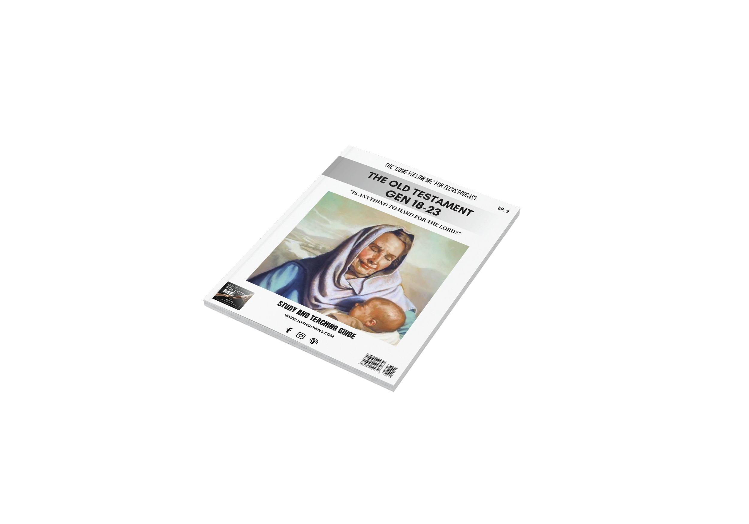 Come Follow Me for Teens Study & Teaching Guide – Genesis 18–23 | Is Anything Too Hard for the Lord?