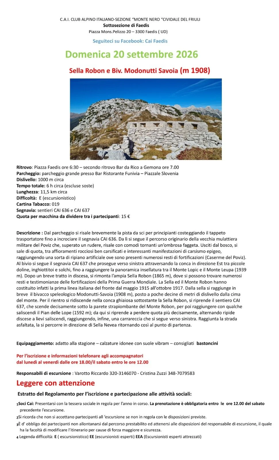 SOTTOSEZIONE DI FAEDIS: Sella Robon e Biv. Modonutti Savoia (m 1908) - E