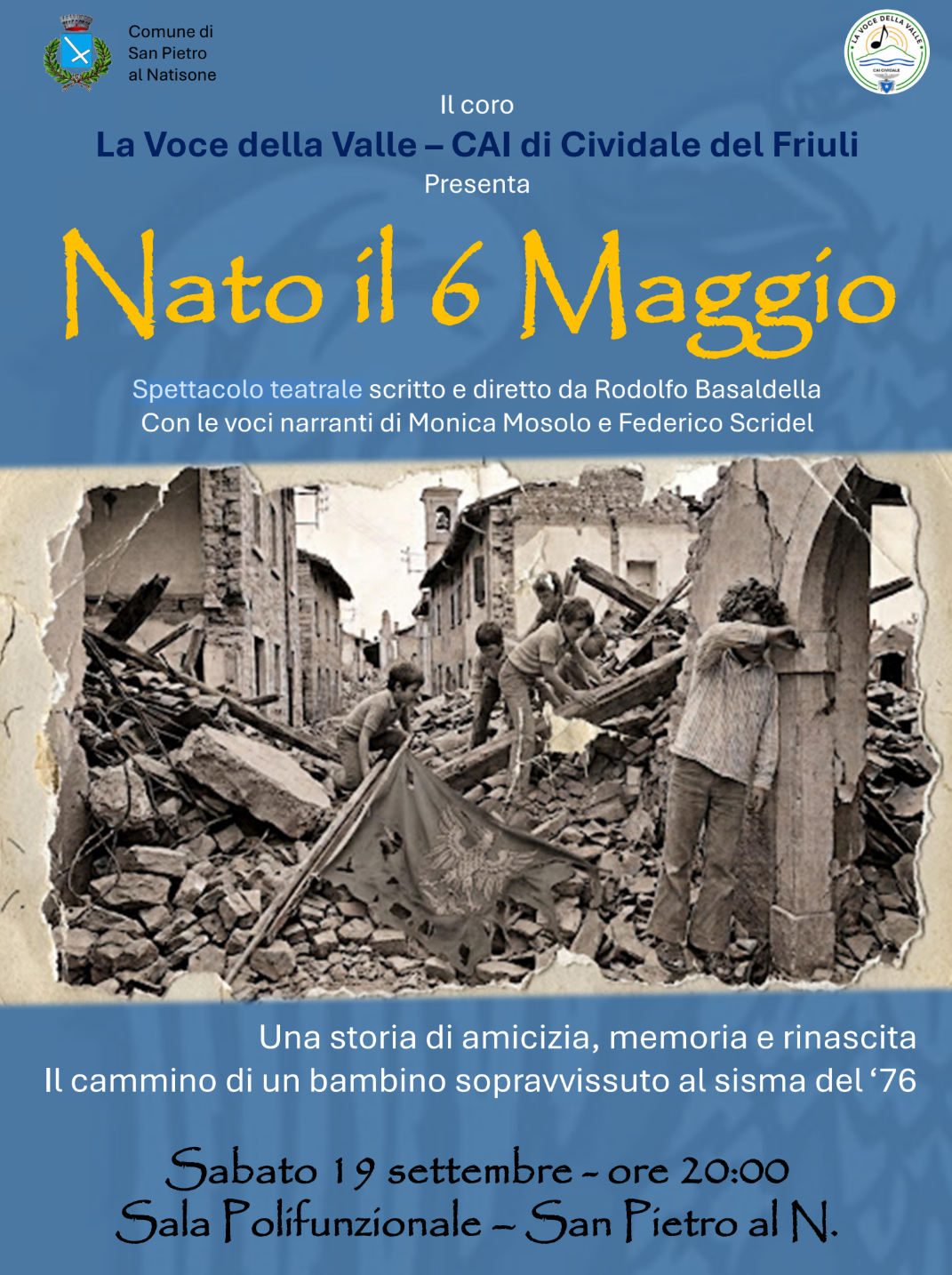 La Voce della Valle – Nato il 6 Maggio - Spettacolo teatrale