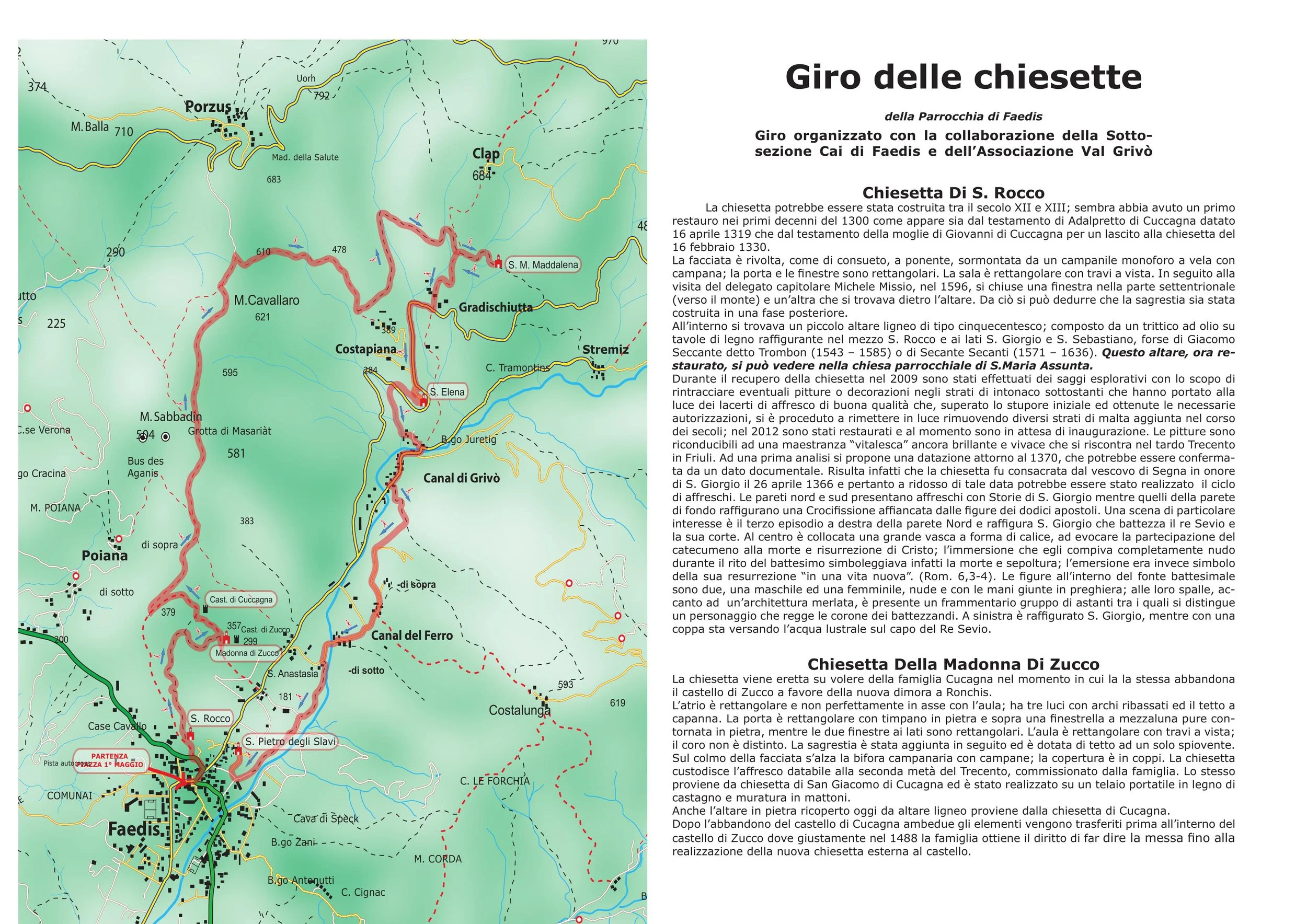 SOTTOSEZIONE DI FAEDIS: Giro delle chiesette