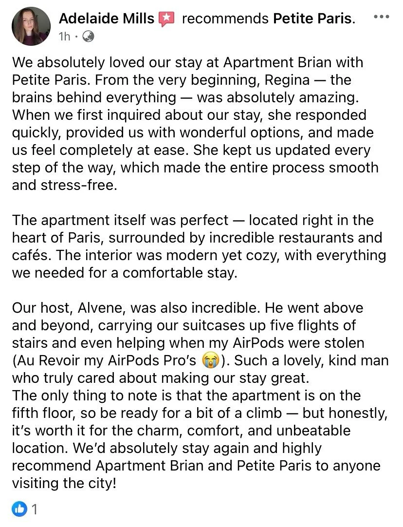 Thank you beautiful Adelaide for this incredible review about Petite Paris 'Apartment Brian'... just another perfect review that I'm so so grateful for and totally renews and fuels my love of this special Paris service. Merciiiiii angel!! 

Adelaide 