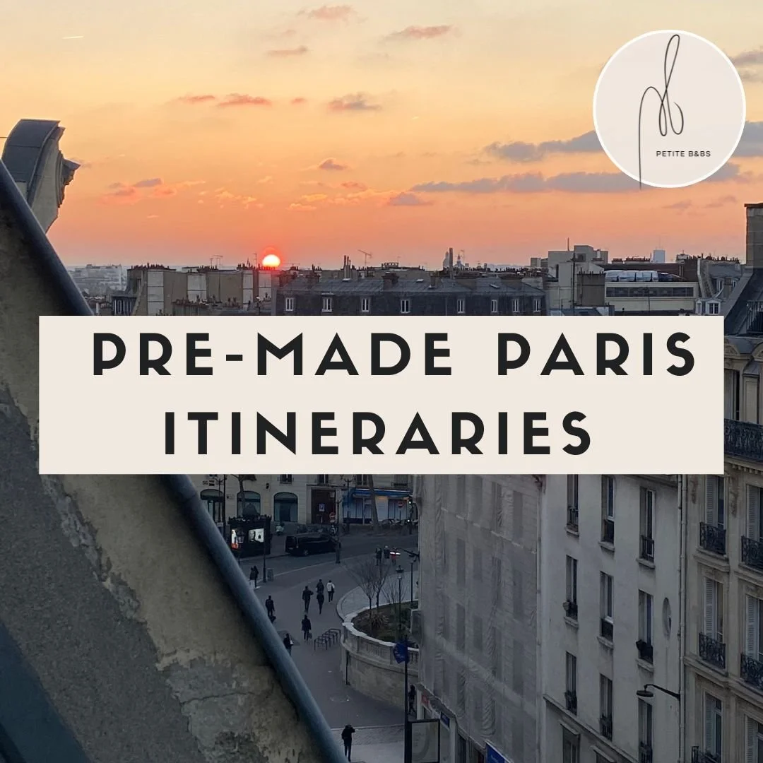 Petite Paris pre-made itienrarues - to help you plan your Paris experience with off-the-beaten track insider hidden local gems throughout the city
