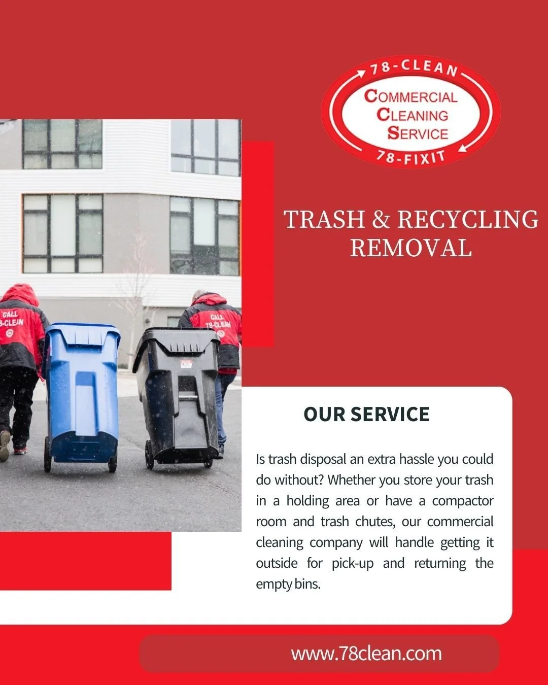 Say goodbye to trash troubles! Our commercial cleaning service streamlines waste disposal, handling everything from pick-up to returning empty bins. 

Did You Know? CCS is able to provide Holiday Coverage for trash and recycling removal and return se
